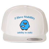 I Have Stability Ability To Stab Wool Snapback Cap
