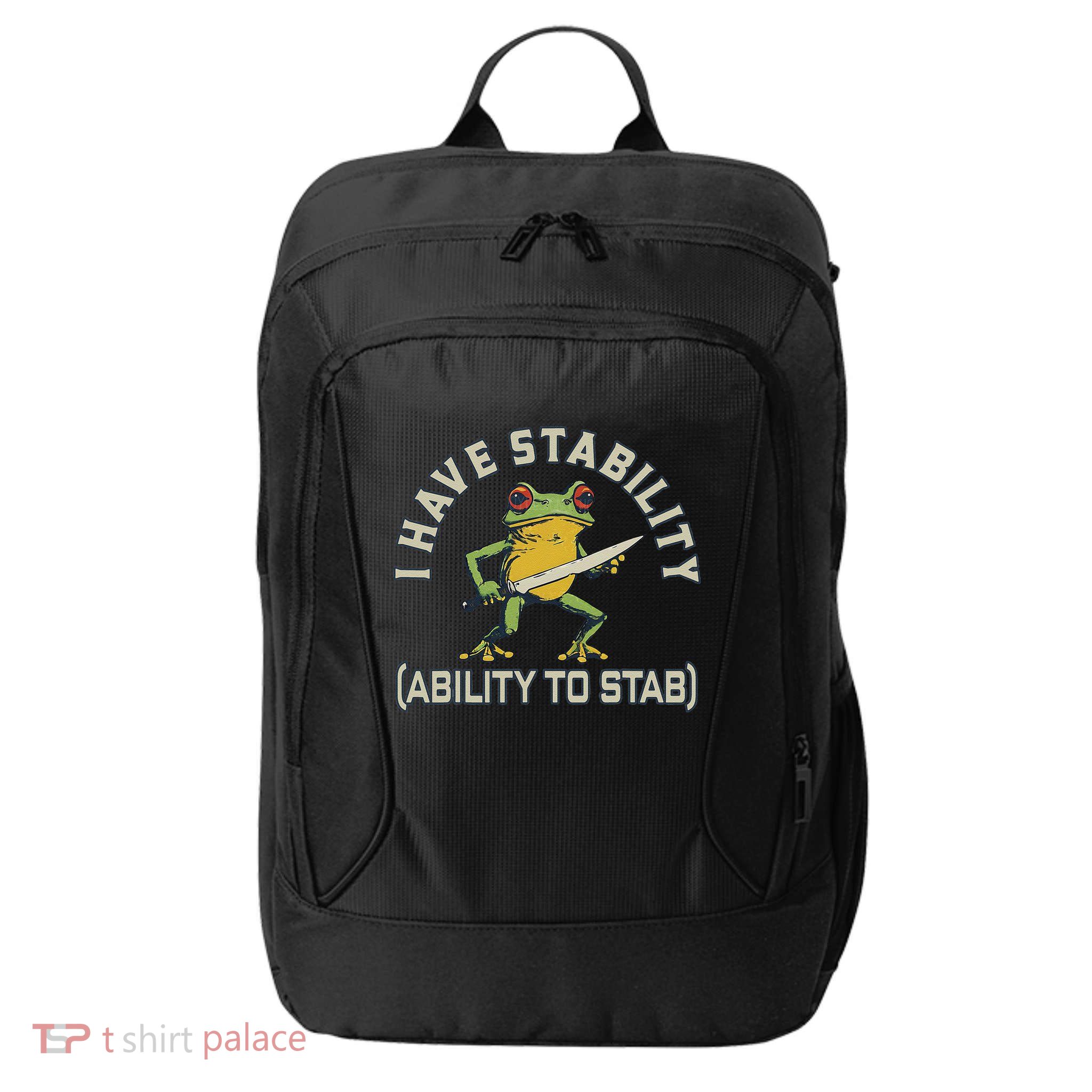 I Have Stability Ability To Stab Funny Frog Humor Sarcastic City Backpack