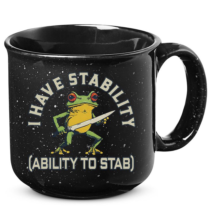I Have Stability Ability To Stab Funny Frog Humor Sarcastic 15oz Campfire Ceramic Mug