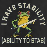 I Have Stability Ability To Stab Funny Frog Humor Sarcastic Golf Towel