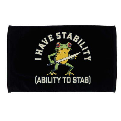 I Have Stability Ability To Stab Funny Frog Humor Sarcastic Microfiber Hand Towel