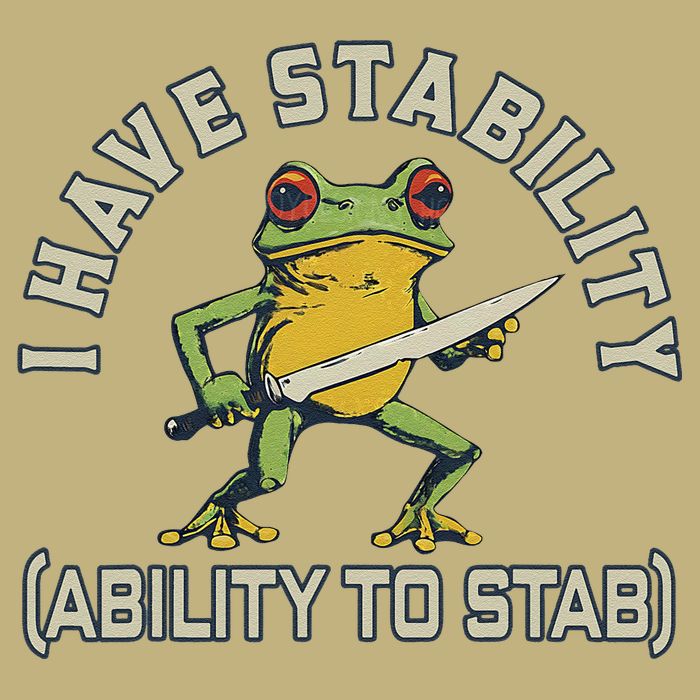I Have Stability Ability To Stab Funny Frog Humor Sarcastic Sustainable Beanie