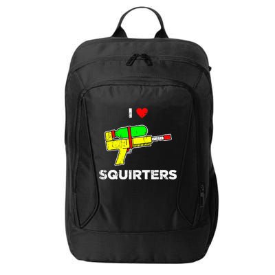 I Heart Squirters Funny I Love Squirters City Backpack