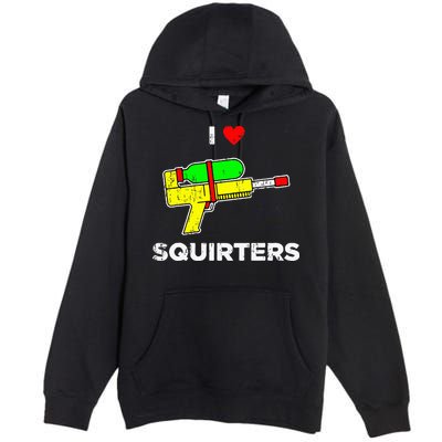 I Heart Squirters Funny I Love Squirters Premium Pullover Hoodie