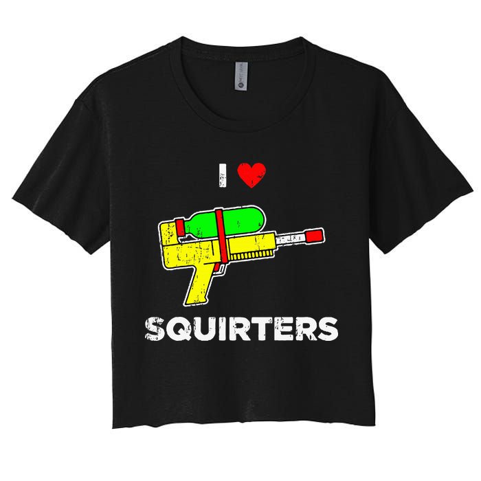I Heart Squirters Funny I Love Squirters Women's Crop Top Tee