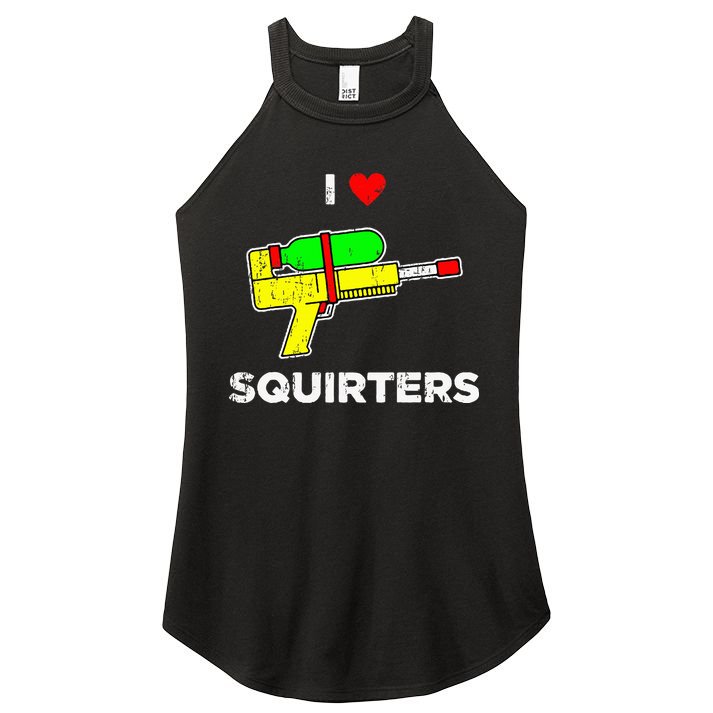 I Heart Squirters Funny I Love Squirters Women's Perfect Tri Rocker Tank