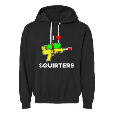 I Heart Squirters I Love Squirters Garment-Dyed Fleece Hoodie