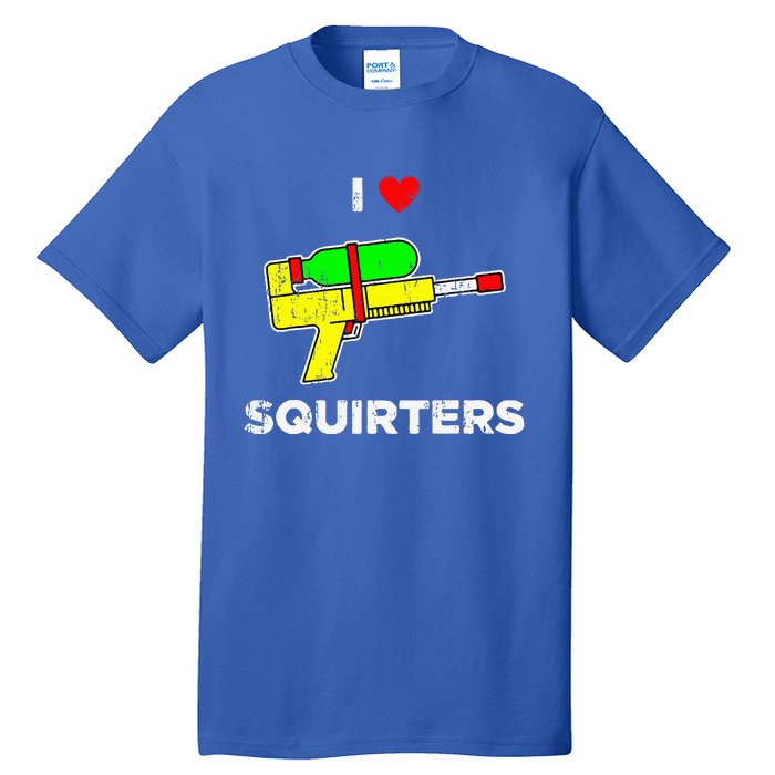 I Heart Squirters I Love Squirters Tall T-Shirt