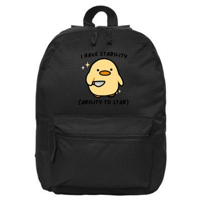 I Have Stability Ability To Stab Cute Duck 16 in Basic Backpack