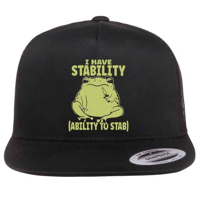 I Have Stability Ability To Stab Funny Meme Frog Retro Humor Flat Bill Trucker Hat