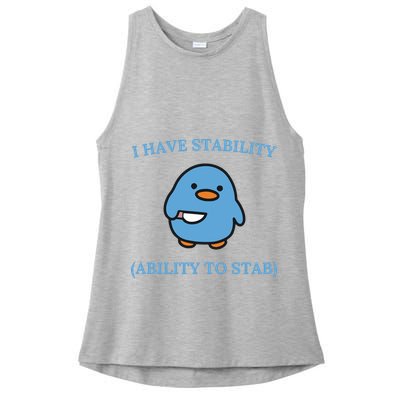 I Have Stability Ability To Stab Ladies PosiCharge Tri-Blend Wicking Tank
