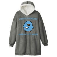I Have Stability Ability To Stab Hooded Wearable Blanket