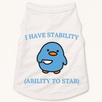 I Have Stability Ability To Stab Doggie Tank