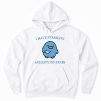 I Have Stability Ability To Stab Hoodie