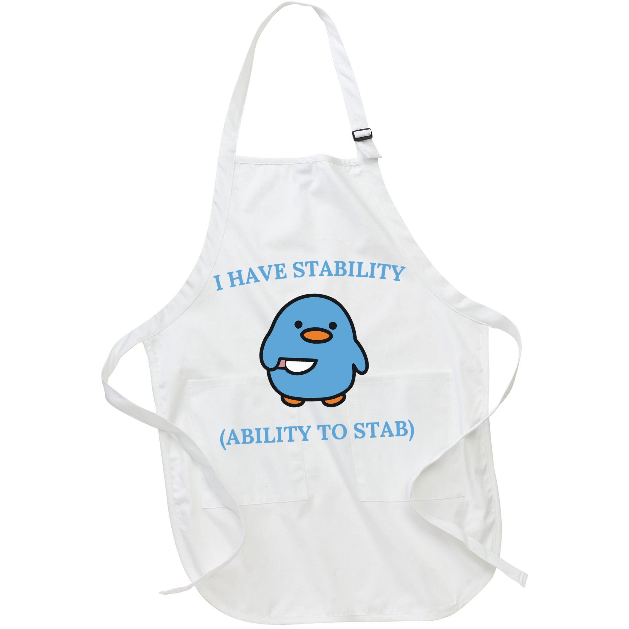 I Have Stability Ability To Stab Apron