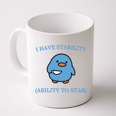 I Have Stability Ability To Stab Mug