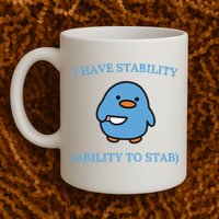 I Have Stability Ability To Stab Mug