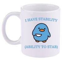 I Have Stability Ability To Stab 11oz C Handle Ceramic Mug