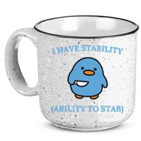 I Have Stability Ability To Stab 15oz Campfire Ceramic Mug
