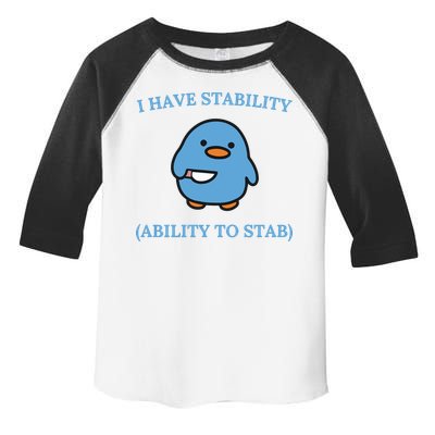 I Have Stability Ability To Stab Toddler Fine Jersey T-Shirt