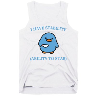 I Have Stability Ability To Stab Tank Top