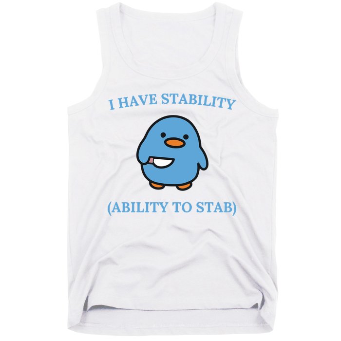 I Have Stability Ability To Stab Tank Top