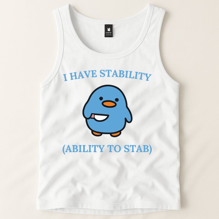 I Have Stability Ability To Stab Tank Top