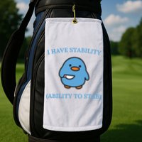 I Have Stability Ability To Stab Golf Towel