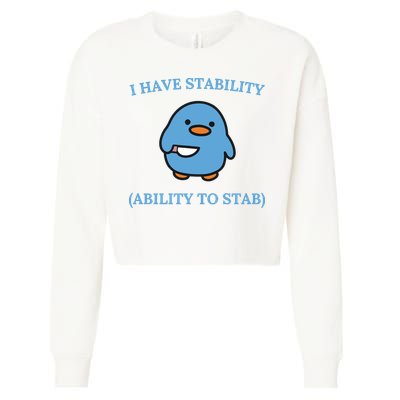 I Have Stability Ability To Stab Cropped Pullover Crew