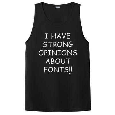 I Have Strong Opinions About Fonts Comic Sans Joke PosiCharge Competitor Tank