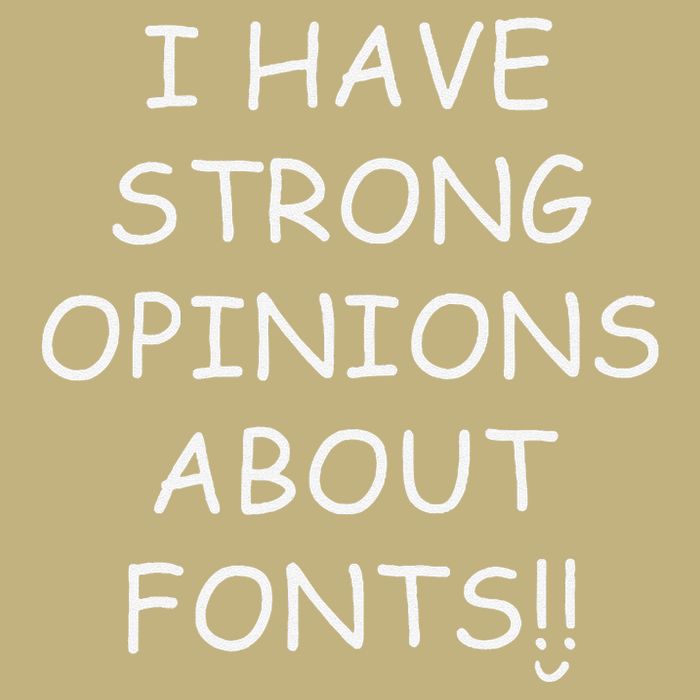 I Have Strong Opinions About Fonts Comic Sans Joke Cooling Performance Crew T-Shirt