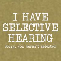 I Have Selective Hearing Sorry You WerenT Selected Funny Garment-Dyed Women's Muscle Tee