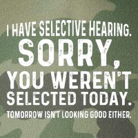 I Have Selective Hearing Sorry You WerenT Selected Today Legacy Tie Dye Trucker Hat