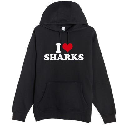 I Heart Sharks Premium Pullover Hoodie