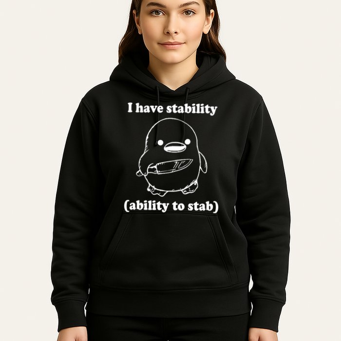 I Have Stability Ability To Stab Funny Hoodie