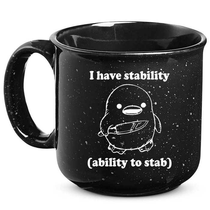 I Have Stability Ability To Stab Funny 15oz Campfire Ceramic Mug