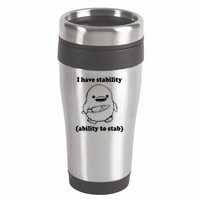 I Have Stability Ability To Stab Funny 16oz Travel Tumbler