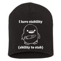 I Have Stability Ability To Stab Funny Short Acrylic Beanie