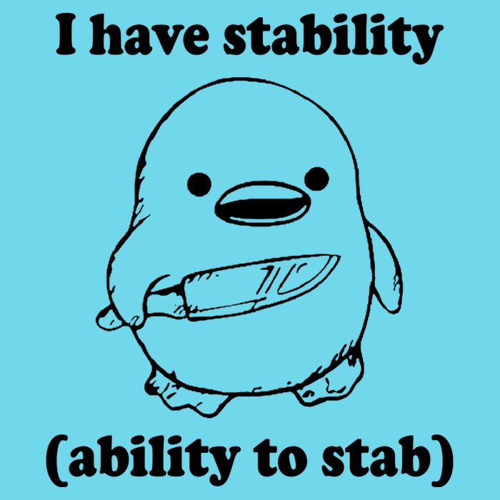 I Have Stability Ability To Stab Funny Button