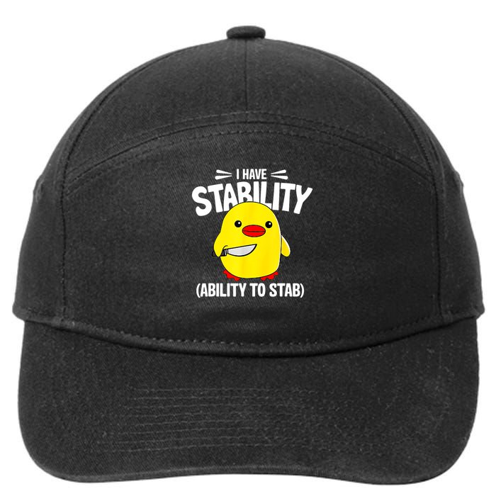 I Have Stability Ability To Stab 7-Panel Snapback Hat