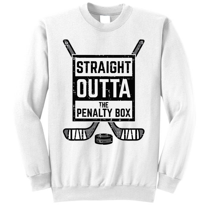 Ice Hockey Straight Outta Penalty Box Sweatshirt