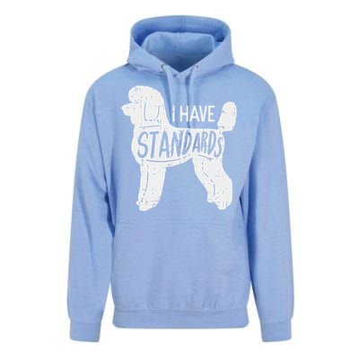 I Have Standards Poodle Funny Humor Pet Dog Lover Owner Gift Unisex Surf Hoodie