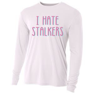 I Hate Stalkers Cooling Performance Long Sleeve Crew