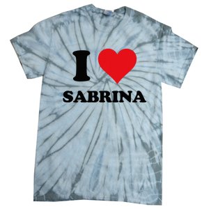 I Heart Sabrina First Name I Love Personalized Stuff Tie-Dye T-Shirt