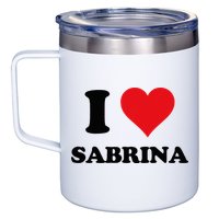 I Heart Sabrina First Name I Love Personalized Stuff 12oz Stainless Steel Coffee Mug