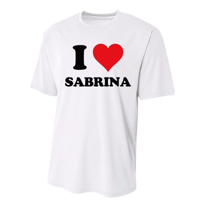 I Heart Sabrina First Name I Love Personalized Stuff Performance Sprint T-Shirt