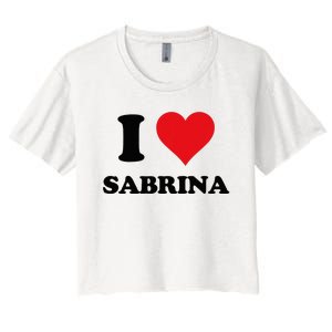 I Heart Sabrina First Name I Love Personalized Stuff Women's Crop Top Tee