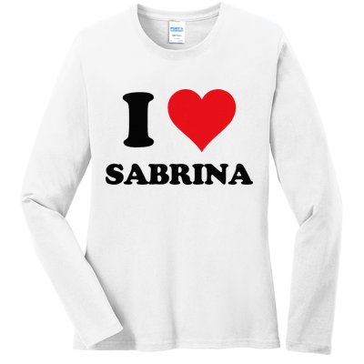 I Heart Sabrina First Name I Love Personalized Stuff Ladies Long Sleeve Shirt