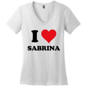 I Heart Sabrina First Name I Love Personalized Stuff Women's V-Neck T-Shirt