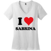 I Heart Sabrina First Name I Love Personalized Stuff Women's V-Neck T-Shirt